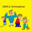 Non à l'Intimidation (Musical) - Single album lyrics, reviews, download