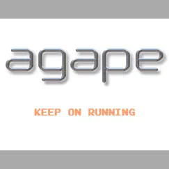 Keep on Running by Agape album reviews, ratings, credits