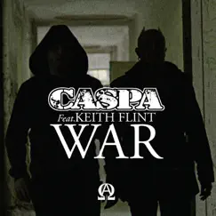 War (feat. Keith Flint) - EP by Caspa album reviews, ratings, credits