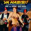 Ya Habbibi! - Exciting New Sounds of the Middle East album lyrics, reviews, download