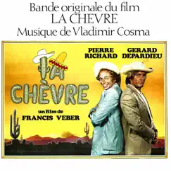 La chèvre (Bande originale du film de Francis Veber) - EP by Vladimir Cosma album reviews, ratings, credits