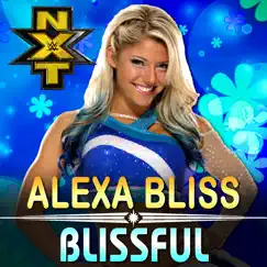 WWE: Blissful (Alexa Bliss) Song Lyrics