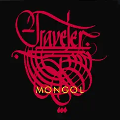 Mongol by Scott Jeffers Traveler album reviews, ratings, credits