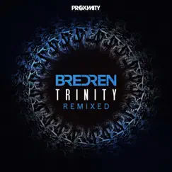 Trinity Remixed - EP by Bredren album reviews, ratings, credits