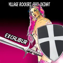 Excalibur (Remixes) [feat. DEZHAT] - EP by Village Rockerz album reviews, ratings, credits