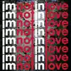 I'm Not In Love - Single album lyrics, reviews, download