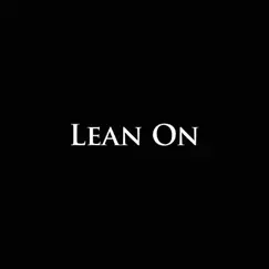 Lean On - Single by Collin McLoughlin album reviews, ratings, credits