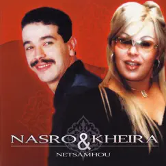 Netsamhou by Kheira & Nasro album reviews, ratings, credits