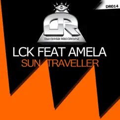 Sun Traveller (feat. Amela) - Single by LCK album reviews, ratings, credits