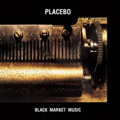 Black Market Music by Placebo album reviews, ratings, credits