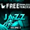 Free Drumless Tracks: Jazz, Vol. 2 - EP album lyrics, reviews, download