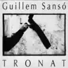Tronat album lyrics, reviews, download