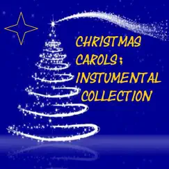 Christmas Carols; Instrumental Collection by Laptop Instumental & Laptop Instrumental album reviews, ratings, credits