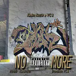 No More (feat. Domino YC$) Song Lyrics