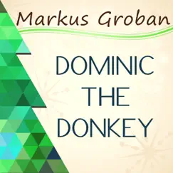 Dominic the Donkey Song Lyrics