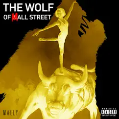 The Wolf of Mall Street (Deluxe) by Mally the Martian album reviews, ratings, credits