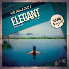 Elegant - Single by Profundo & Gomes album reviews, ratings, credits