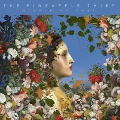 Simple as That - Single by The Pineapple Thief album reviews, ratings, credits