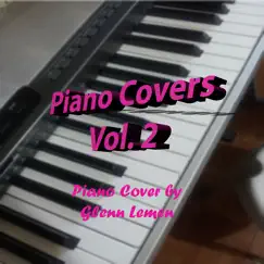Piano Covers Volume 2 by Glenn S. Lemen album reviews, ratings, credits