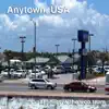 Anytown, USA album lyrics, reviews, download