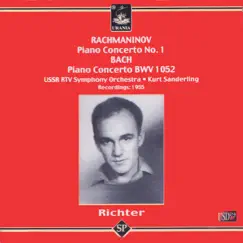 Rachmaninov: Piano Concerto No. 1 - Bach: Piano Concerto Bwv 1052 by Sviatoslav Richter, USSR RTV Symphony Orchestra & Kurt Sanderling album reviews, ratings, credits