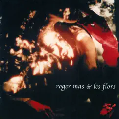 Roger Mas & Les Flors by Roger Mas album reviews, ratings, credits