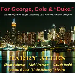For George, Cole and Duke by Harry Allen album reviews, ratings, credits