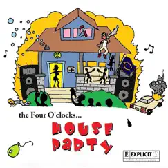 House Party - Single by The Four O'clocks album reviews, ratings, credits