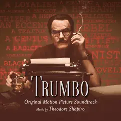 Trumbo (Original Motion Picture Soundtrack) by Theodore Shapiro album reviews, ratings, credits