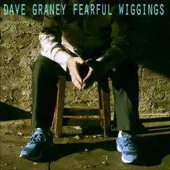 Fearful Wiggings by Dave Graney album reviews, ratings, credits