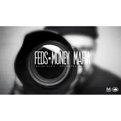 Feds (feat. She Money & Ace B) - Single by Maine Musik album reviews, ratings, credits