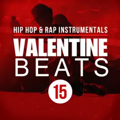 Hip Hop Beats & Rap Instrumentals Vol. 15 by Valentine Beats album reviews, ratings, credits