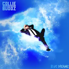 Blue Dreamz by Collie Buddz album reviews, ratings, credits