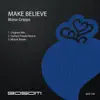 Make Believe - Single album lyrics, reviews, download