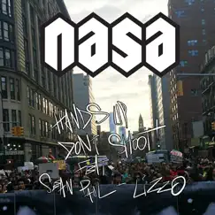 Hands up, Don't Shoot! - Single by N.A.S.A. album reviews, ratings, credits
