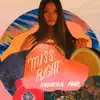 Miss Right - Single album lyrics, reviews, download