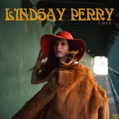 L.O.V.E. by Lindsay Perry album reviews, ratings, credits