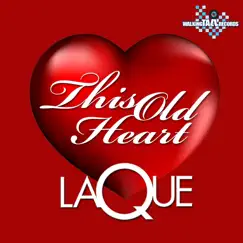 This Old Heart (feat. Jimmy Lloyd) - Single by La'Que album reviews, ratings, credits