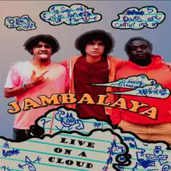 Live On a Cloud - EP by Jambalaya album reviews, ratings, credits