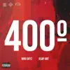 400 Degrees (feat. A$AP Ant) - Single album lyrics, reviews, download