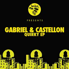 Quirky - Single by Gabriel & Castellon album reviews, ratings, credits