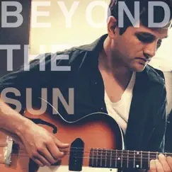 Beyond the Sun - Single by Aaron Espe album reviews, ratings, credits