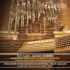 Symphonie et créations pour orgue et orchestre (Deluxe Edition) album lyrics, reviews, download