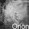 Orion - Single album lyrics, reviews, download