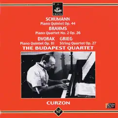 Schumann: Piano Quintet Op. 44 - Brahms: Piano Quartet No. 2 - Dvorak: Piano Quintet Op. 81 - Grieg: String Quartet Op. 27 by Sir Clifford Curzon & The Budapest Quartet album reviews, ratings, credits