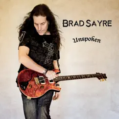 Unspoken by Brad Sayre album reviews, ratings, credits