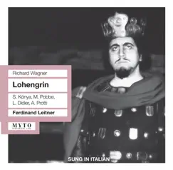 Lohengrin, Act III: Mi manca il piede Song Lyrics