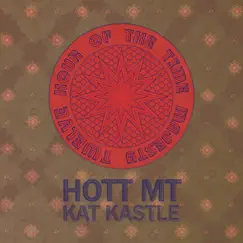 Kat Kastle / Morning - Single by HOTT MT album reviews, ratings, credits