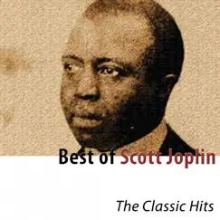 Best Of (The Classic Hits) by Scott Joplin album reviews, ratings, credits