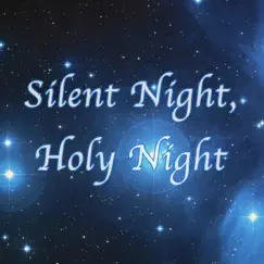 Silent Night, Holy Night (Christmas Hymn Piano Instrumental) Song Lyrics